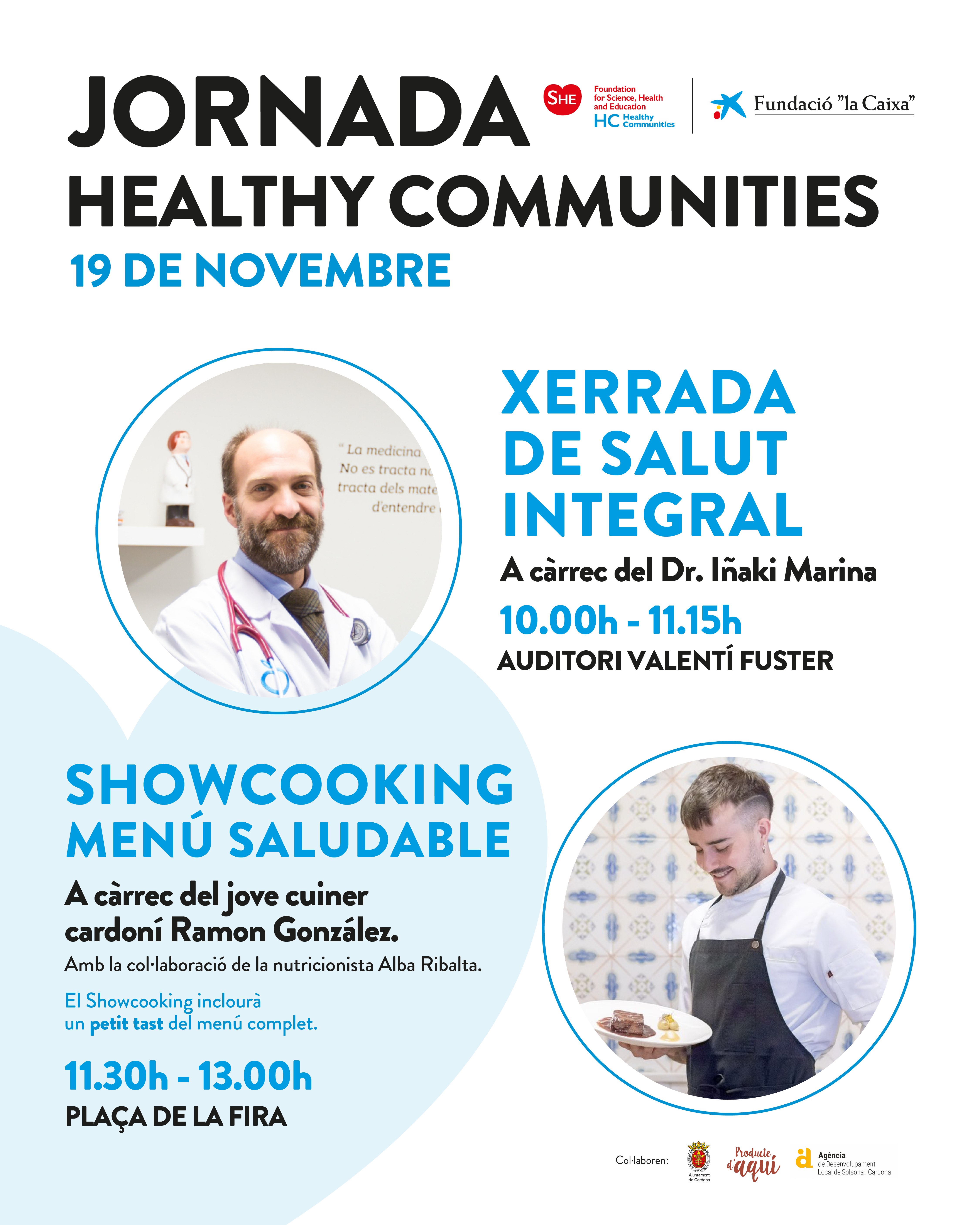 Jornada oberta Healthy Communities amb una xerrada de salut integral i un showcooking saludable