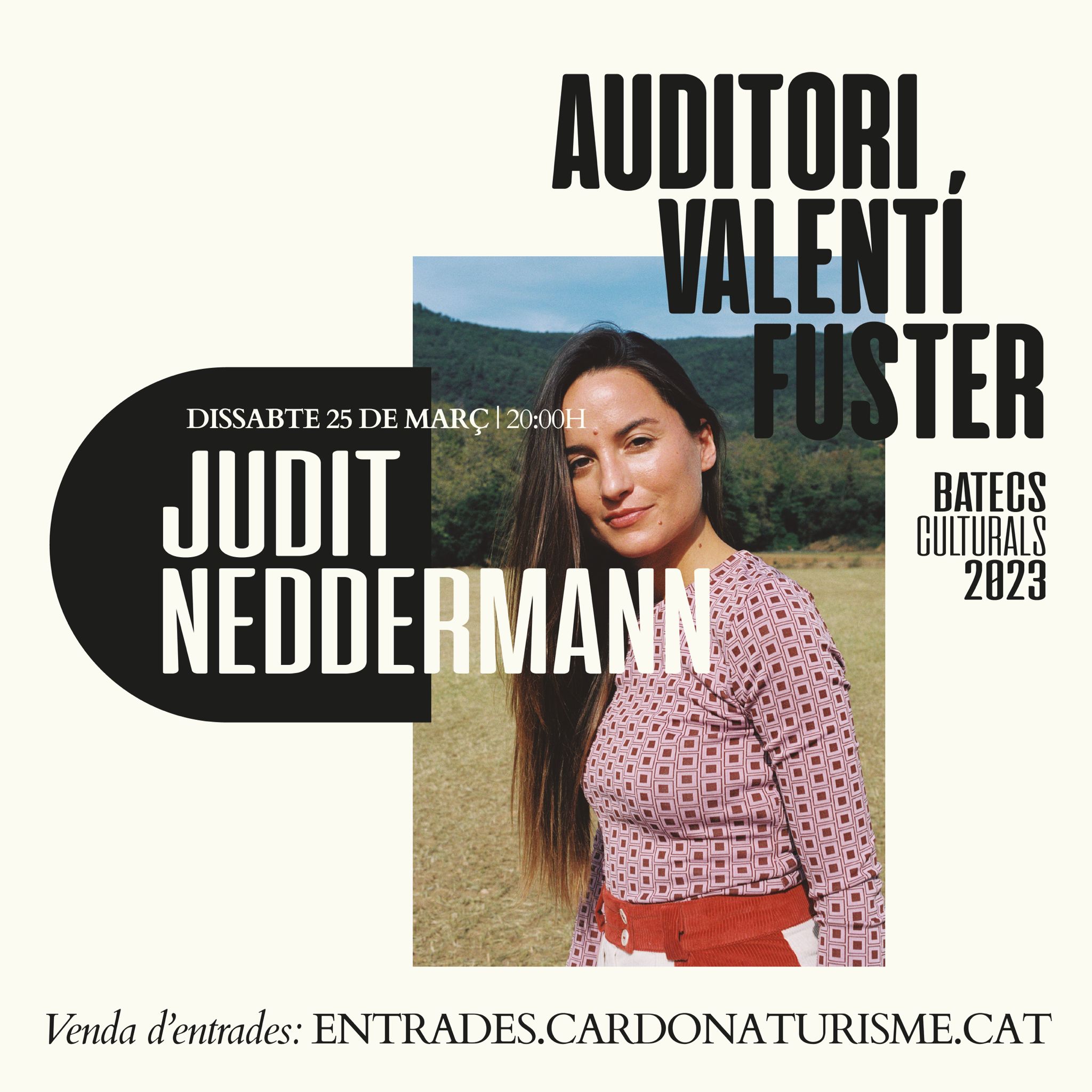25 de març: Judit Neddermann fa parada a Cardona per fer el segon concert de la nova gira de 'LAR'