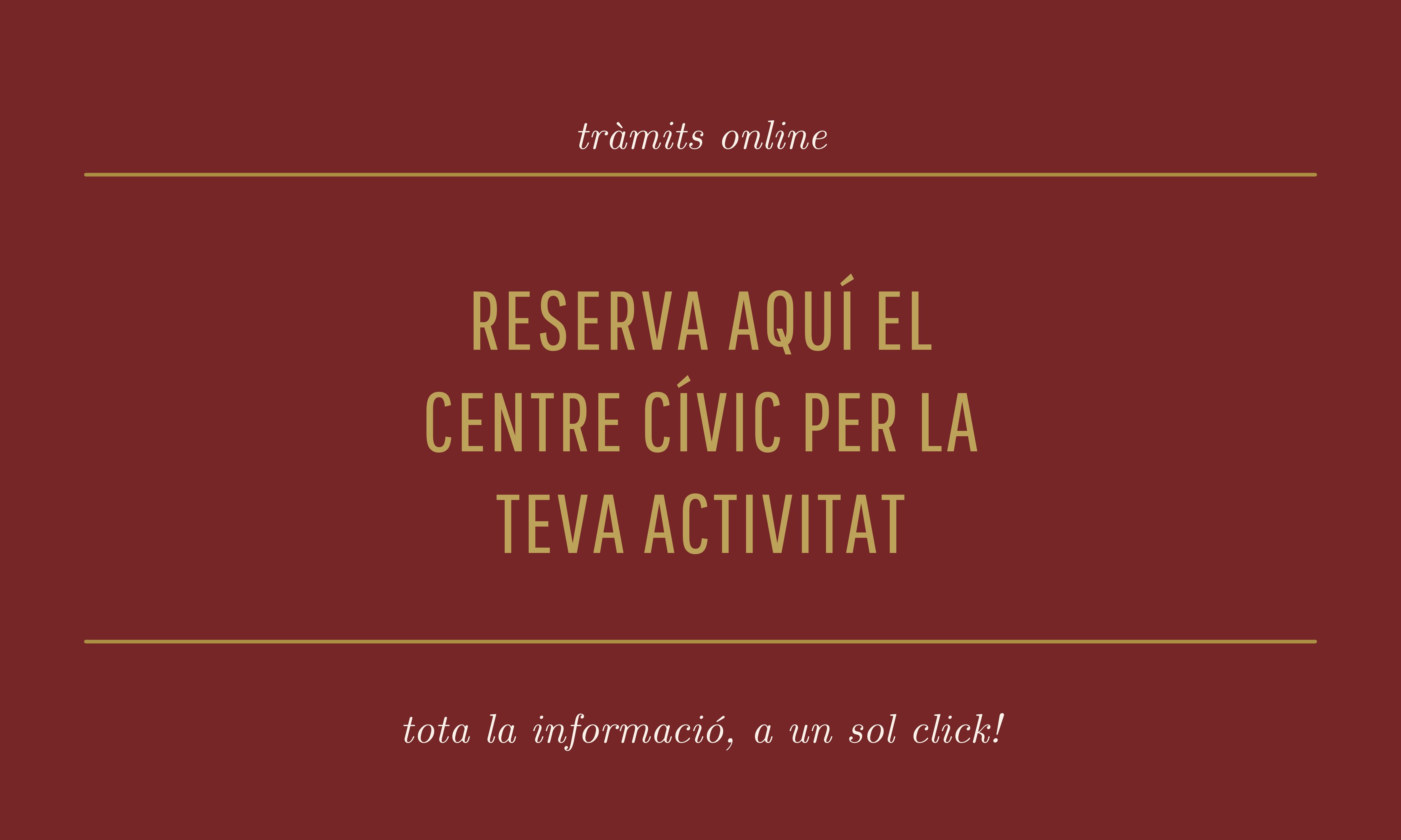 Reserva el Centre Cívic